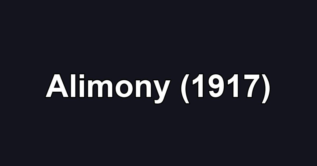 Alimony (1917)