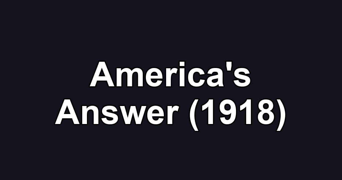 America's Answer (1918)