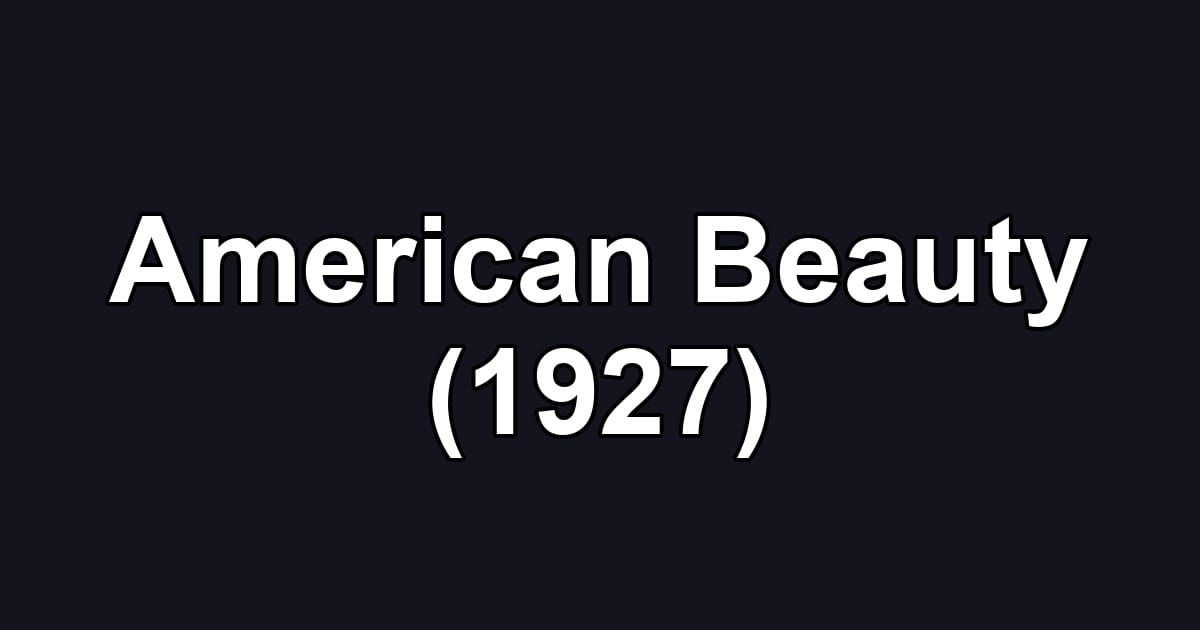 American Beauty (1927)