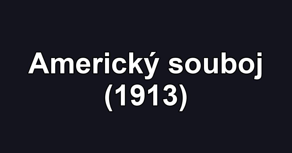 Americký souboj (1913)