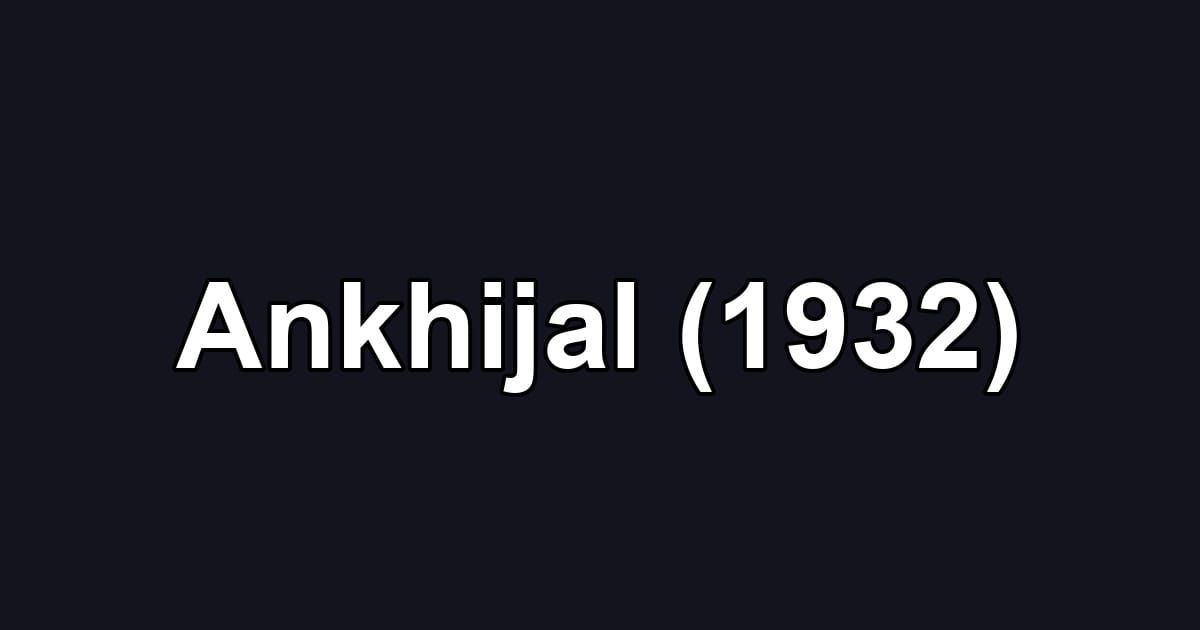 Ankhijal (1932)