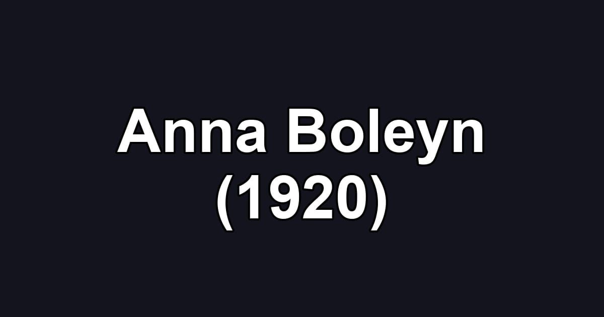 Anna Boleyn (1920)