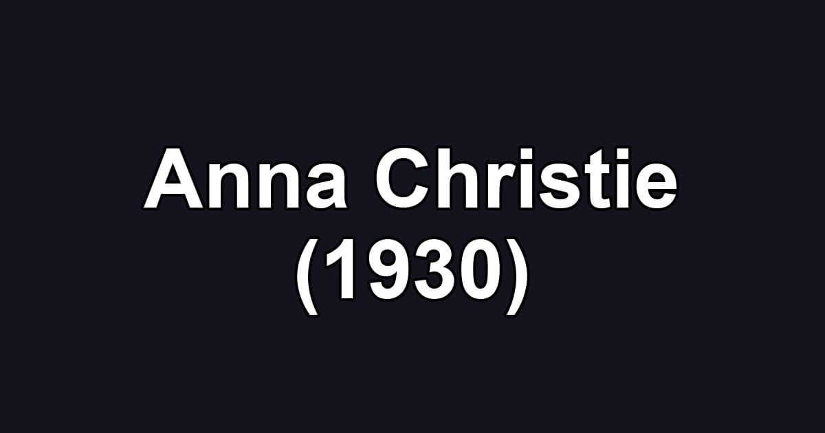 Anna Christie (1930)