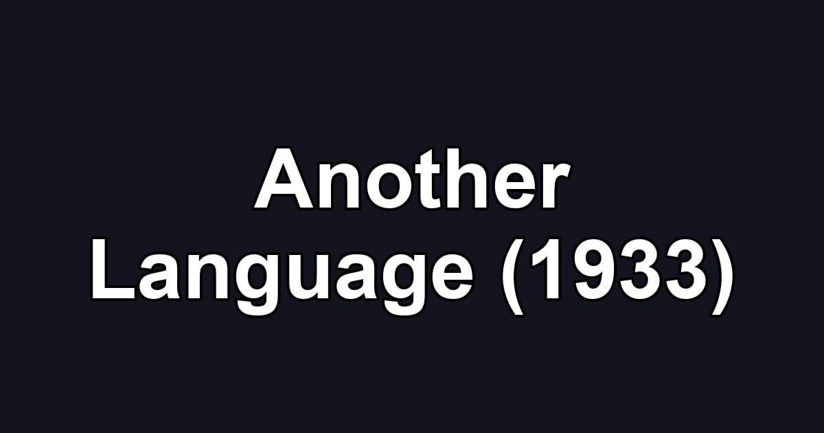 Another Language (1933)
