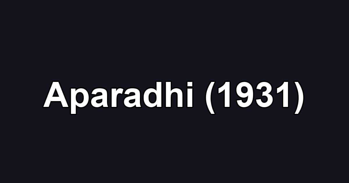 Aparadhi (1931)