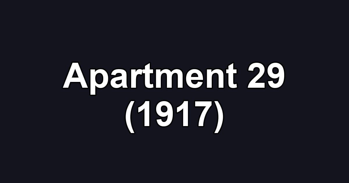 Apartment 29 (1917)
