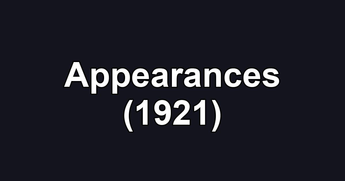 Appearances (1921)