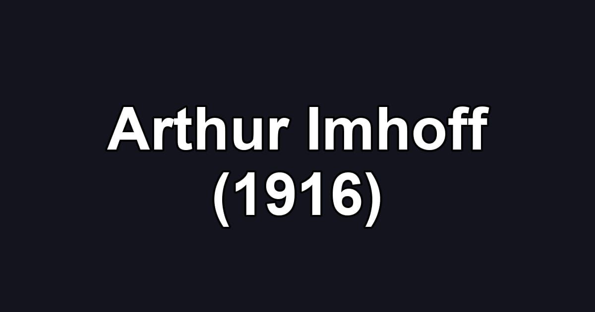 Arthur Imhoff (1916)