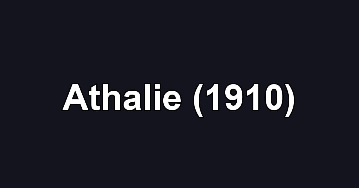 Athalie (1910)