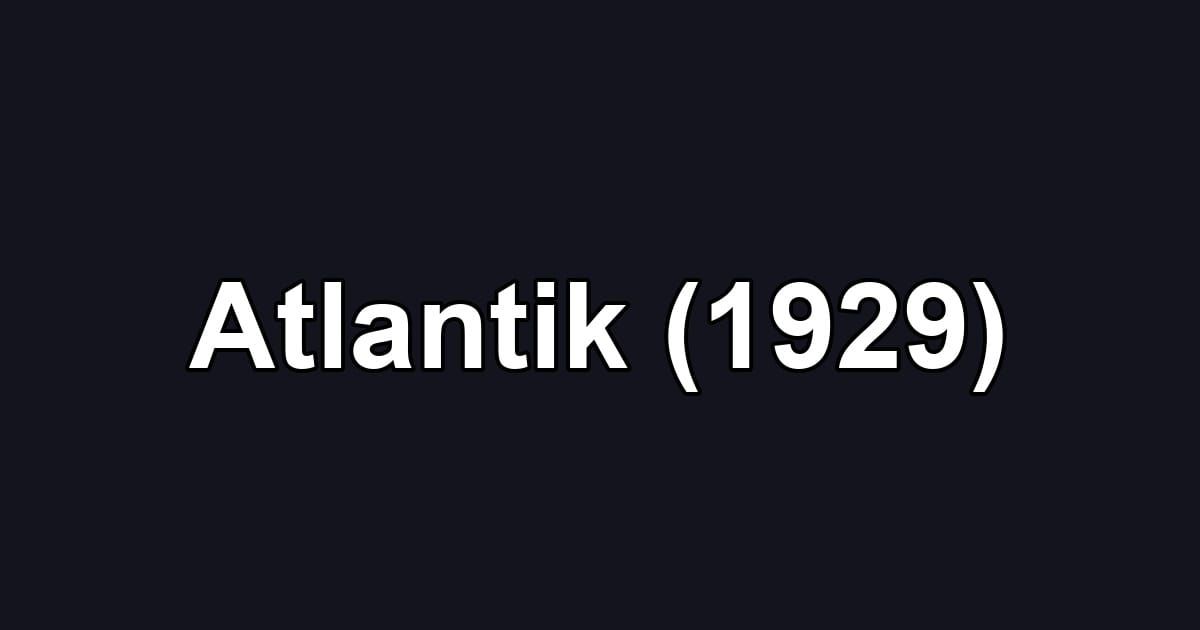 Atlantik (1929)