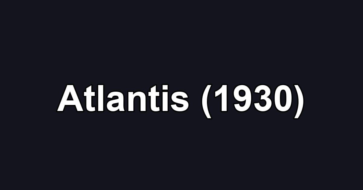 Atlantis (1930)