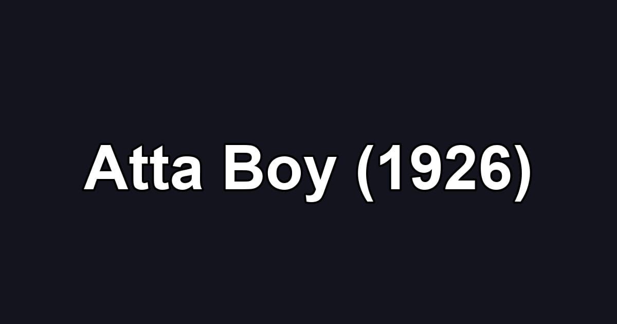 Atta Boy (1926)