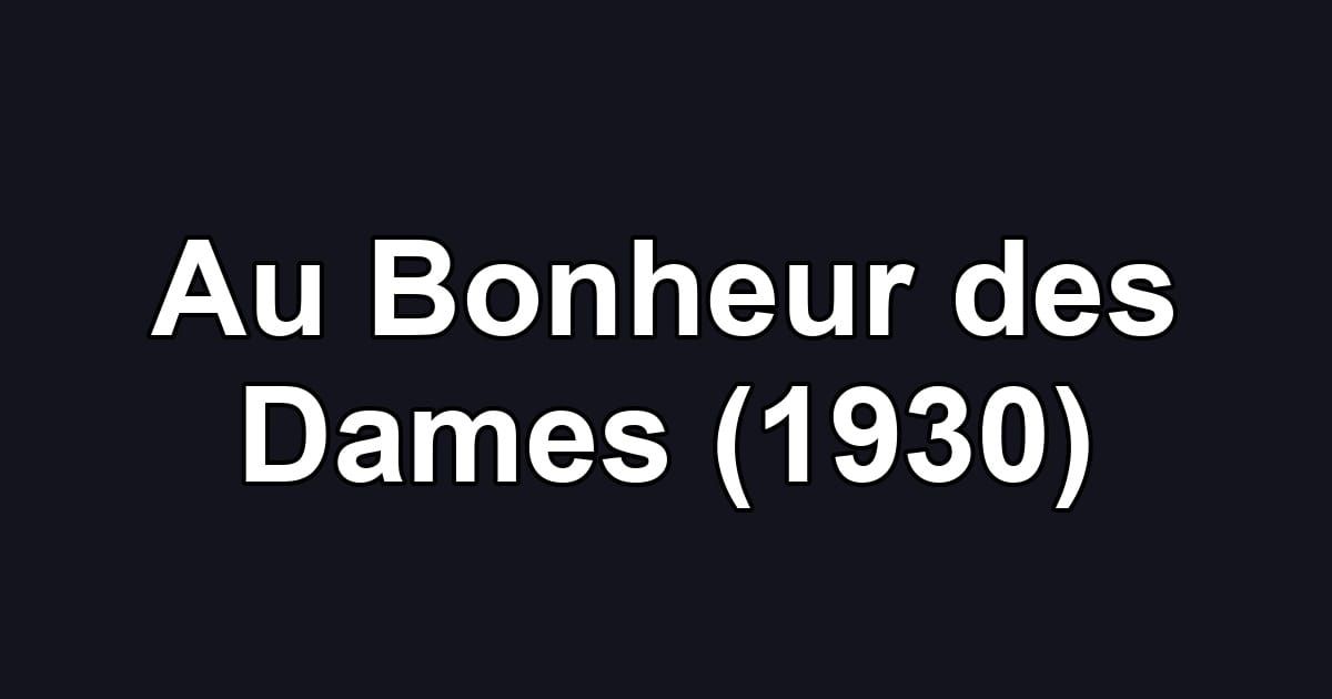 Au Bonheur des Dames (1930)