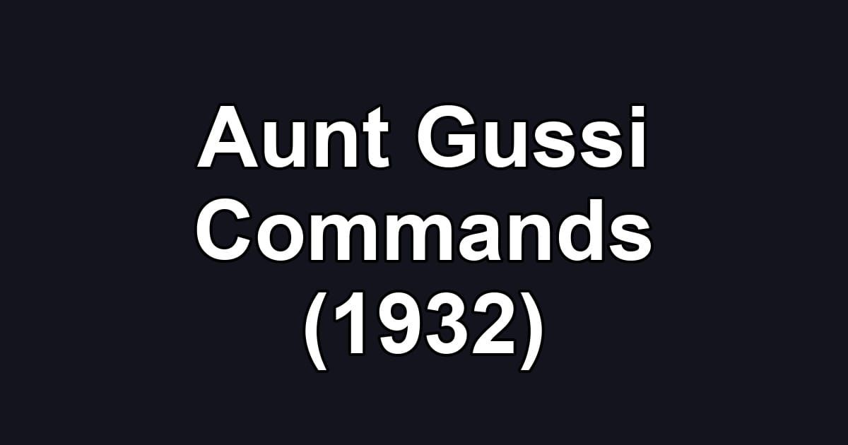 Aunt Gussi Commands (1932)