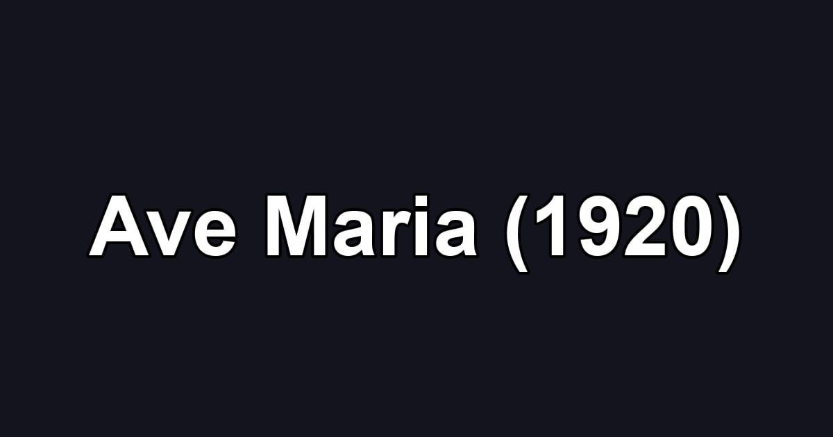 Ave Maria (1920)