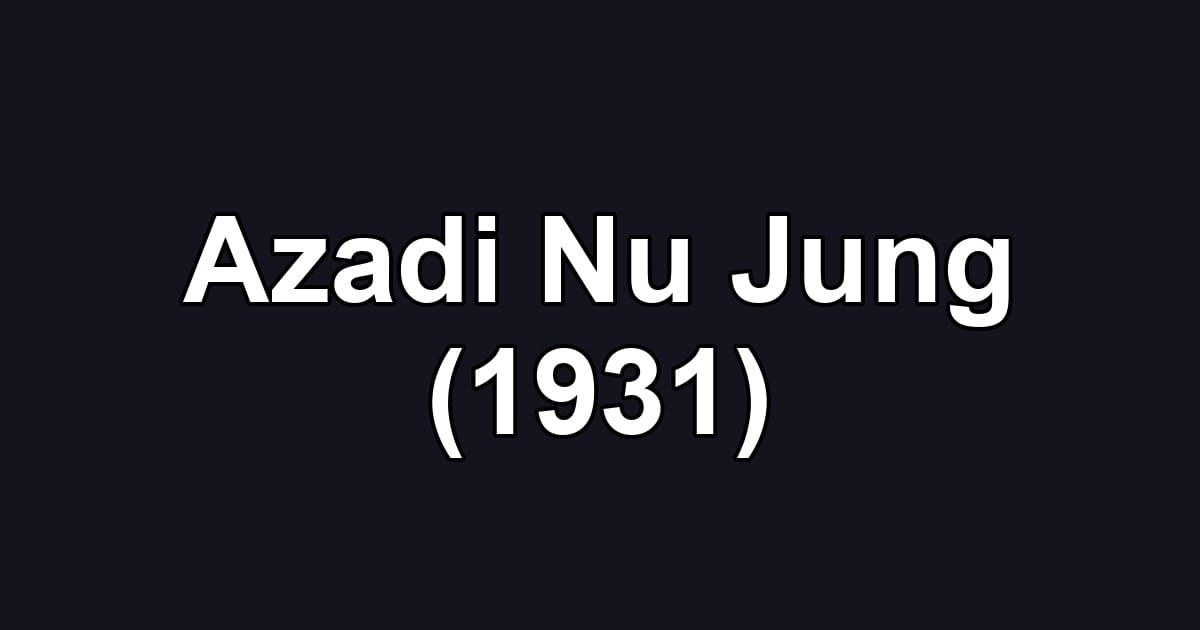 Azadi Nu Jung (1931)