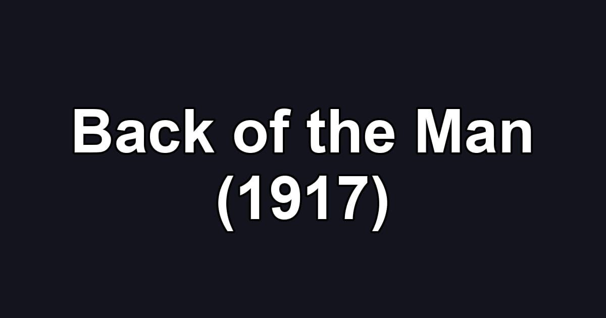 Back of the Man (1917)