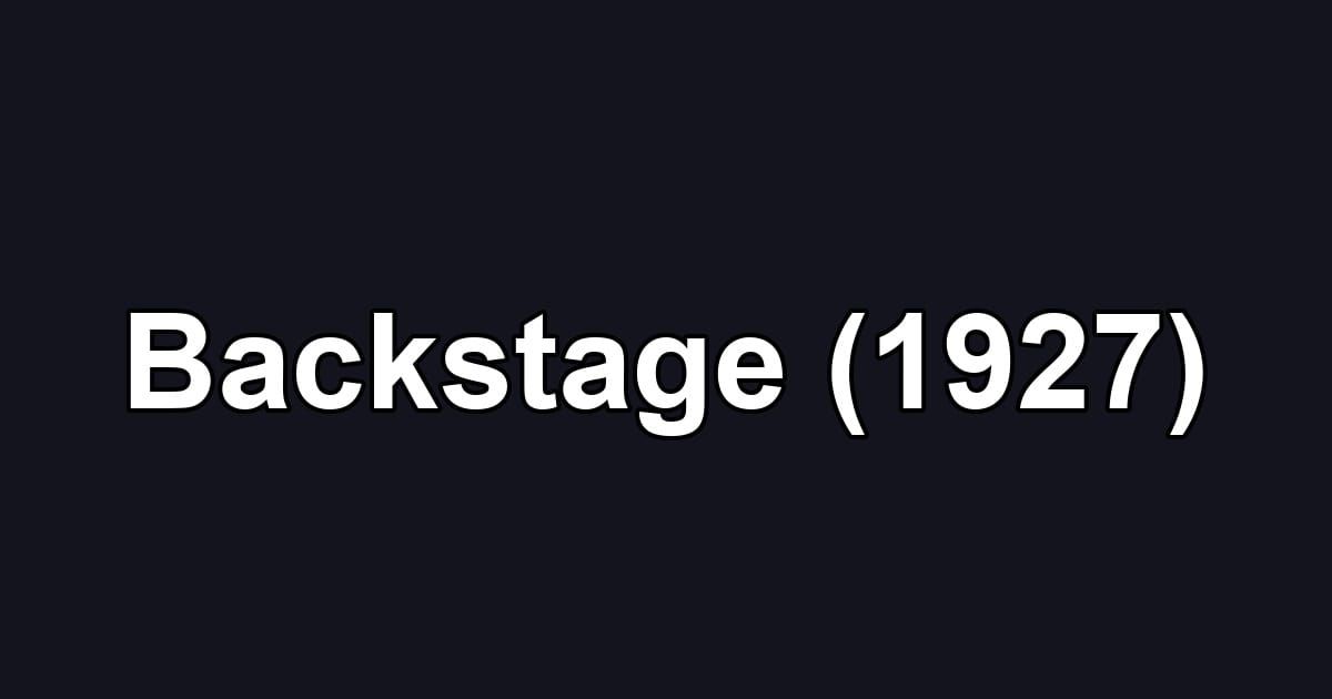 Backstage (1927)