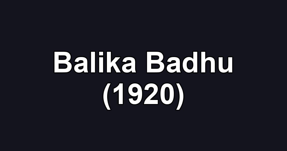 Balika Badhu (1920)