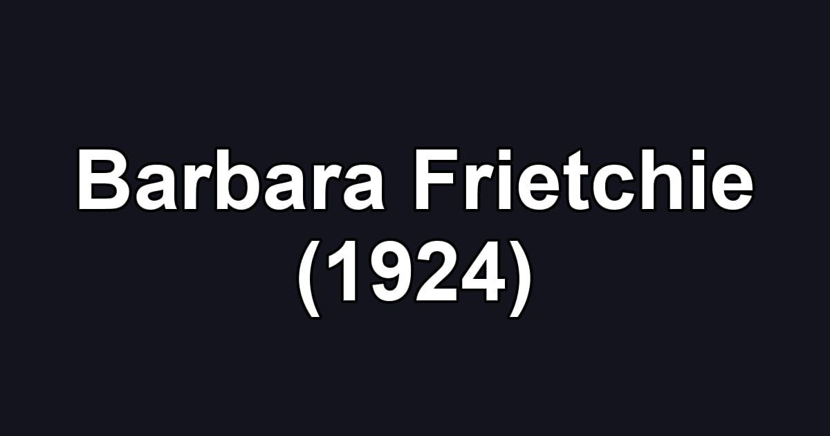 Barbara Frietchie (1924)