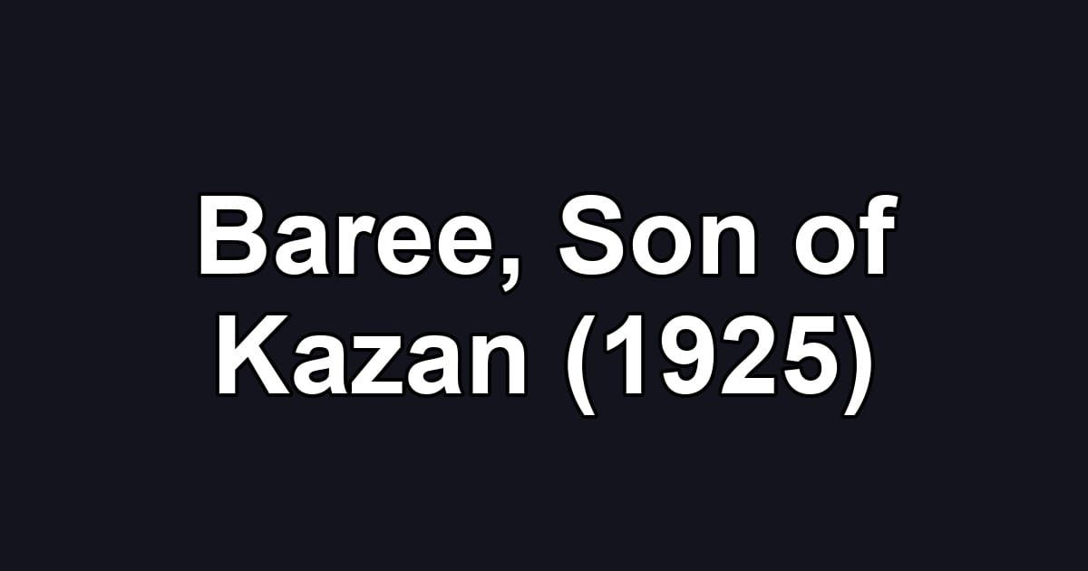 Baree, Son of Kazan (1925)