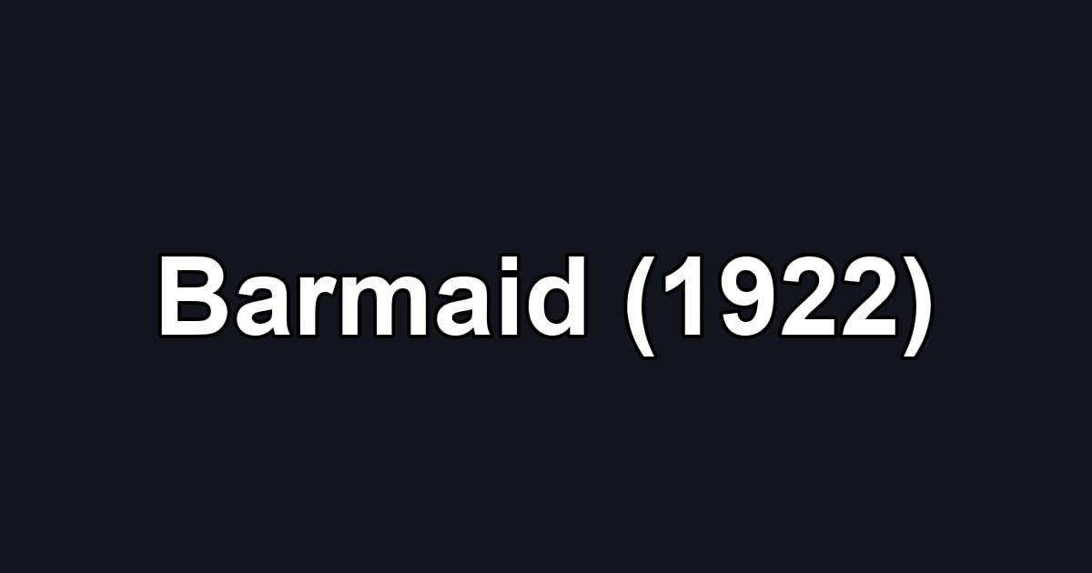 Barmaid (1922)