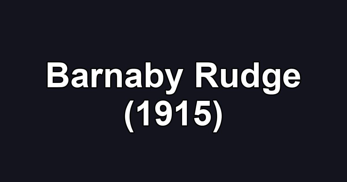 Barnaby Rudge (1915)
