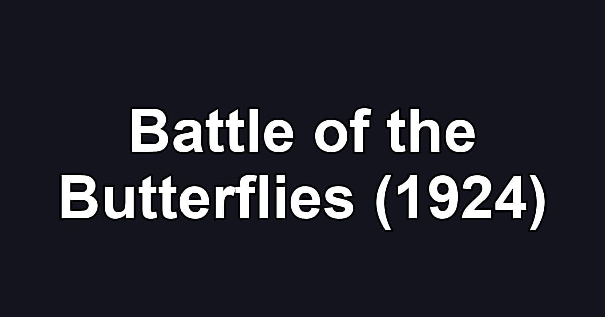Battle of the Butterflies (1924)