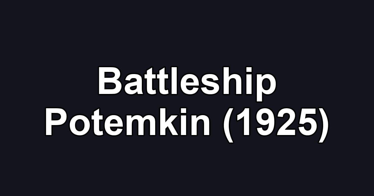 Battleship Potemkin (1925)
