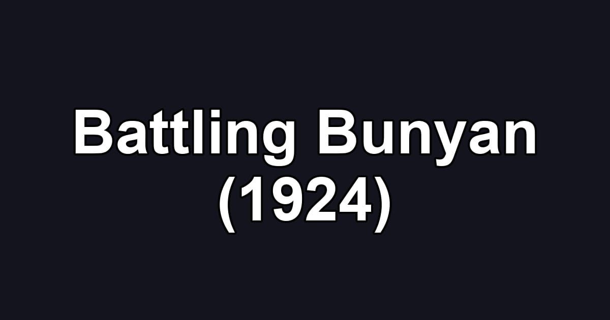 Battling Bunyan (1924)