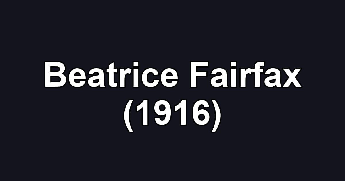 Beatrice Fairfax (1916)