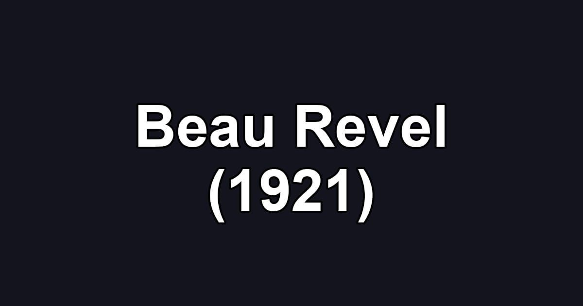 Beau Revel (1921)