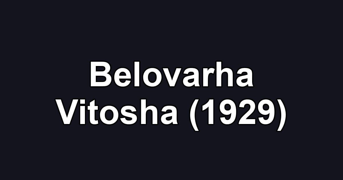 Belovarha Vitosha (1929)