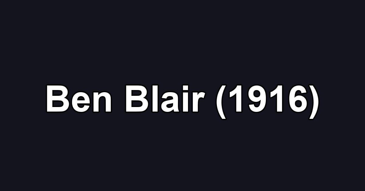 Ben Blair (1916)
