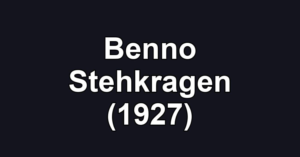 Benno Stehkragen (1927)