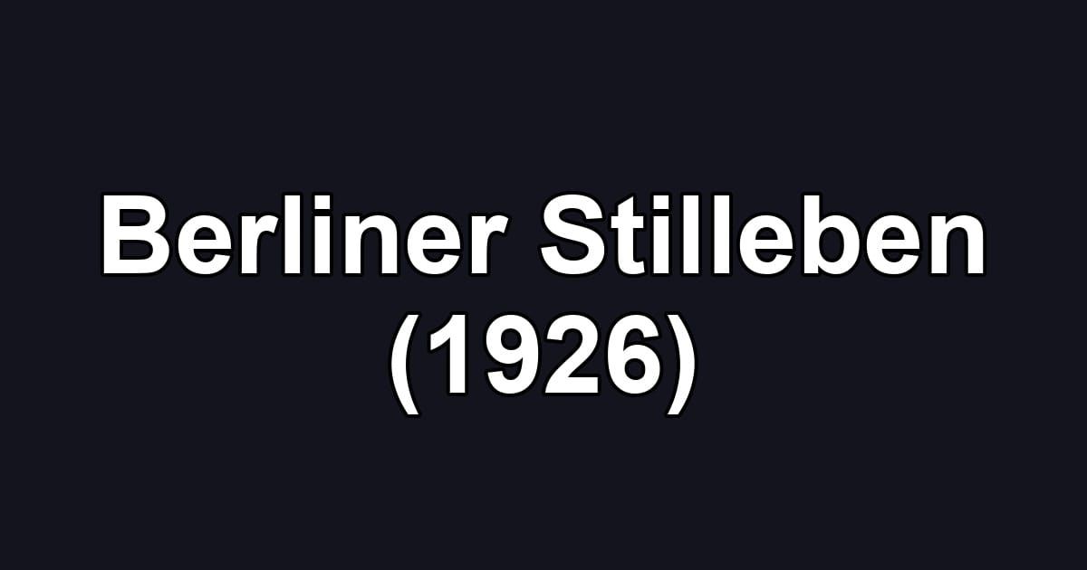 Berliner Stilleben (1926)