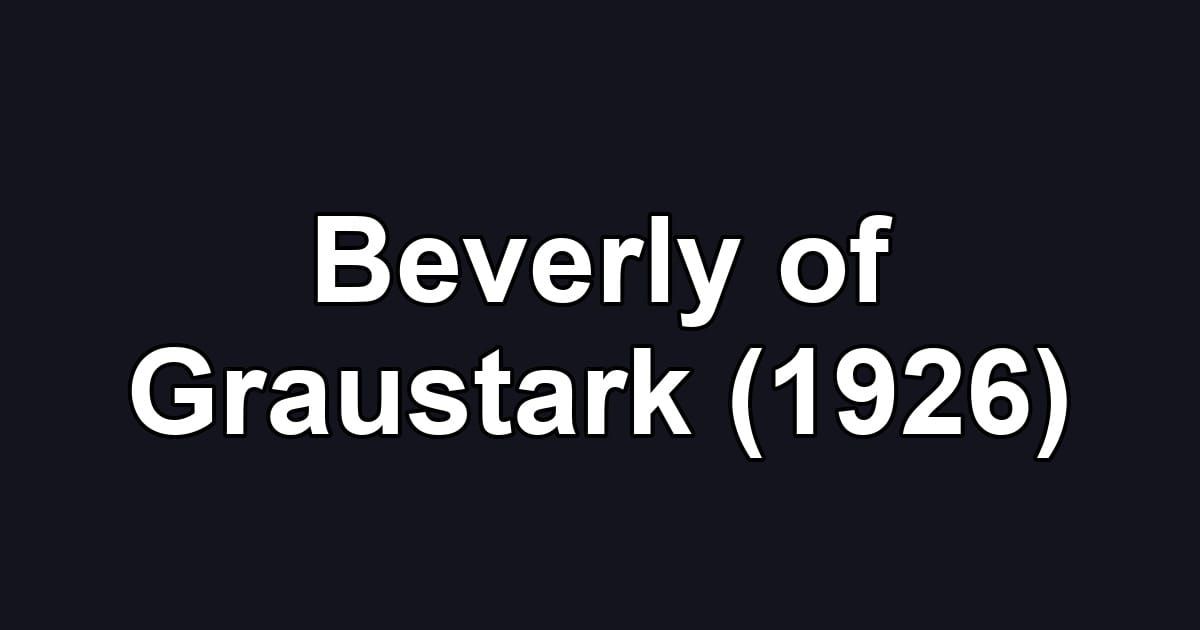 Beverly of Graustark (1926)