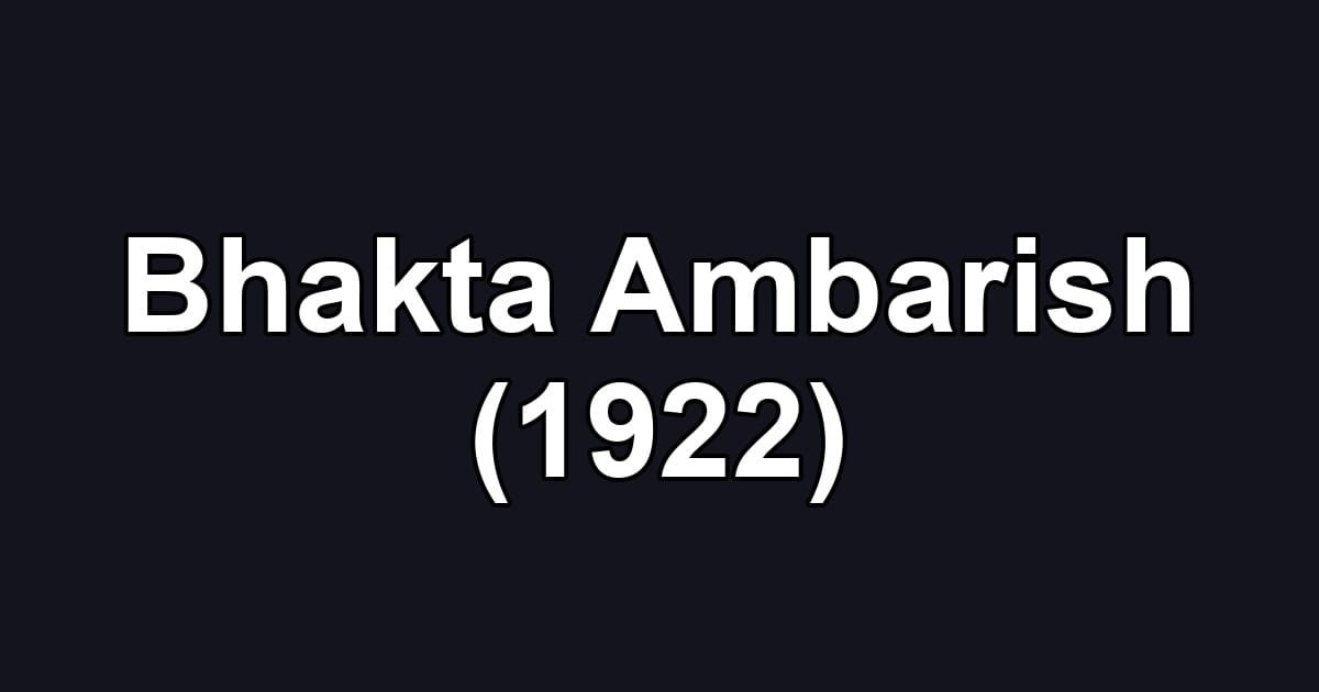 Bhakta Ambarish (1922)