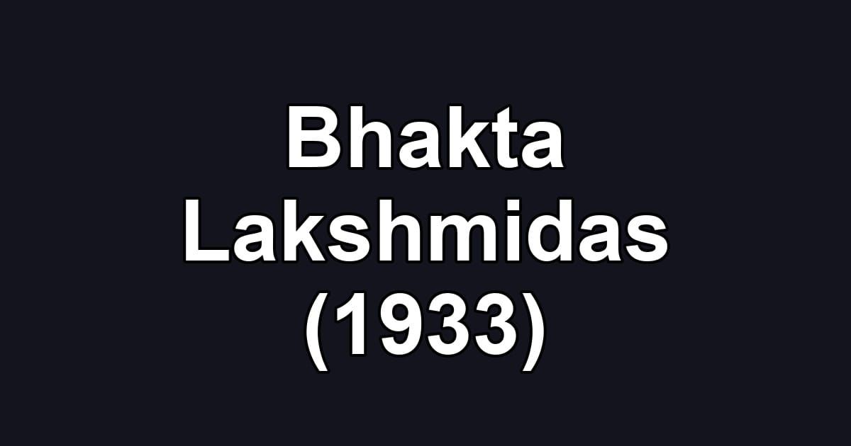 Bhakta Lakshmidas (1933)