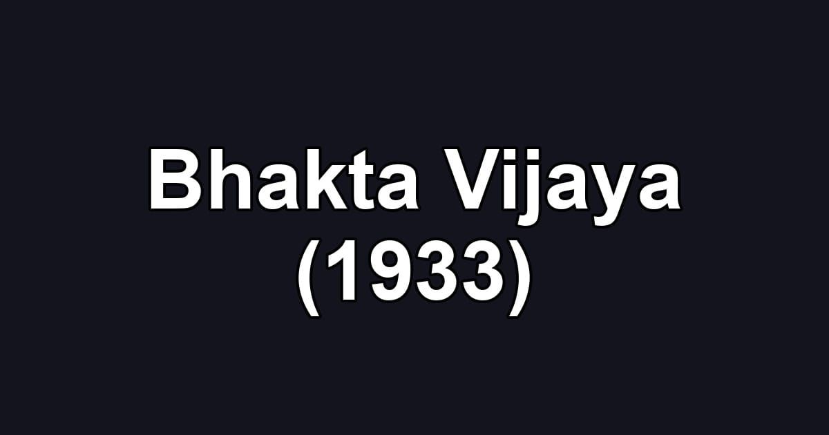 Bhakta Vijaya (1933)