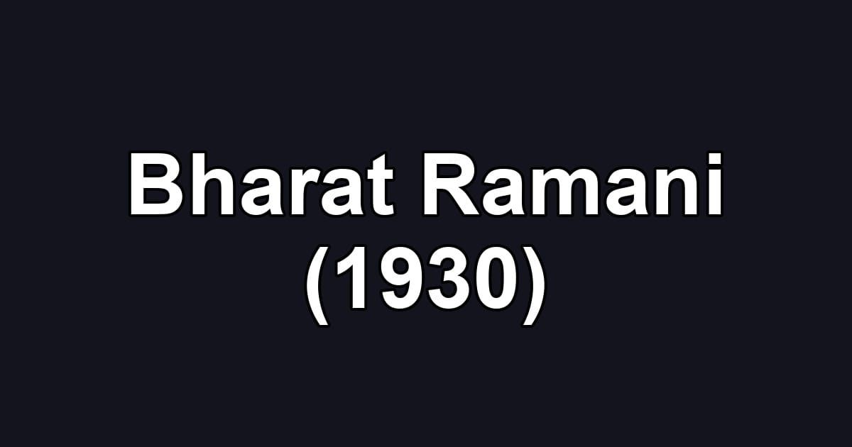 Bharat Ramani (1930)