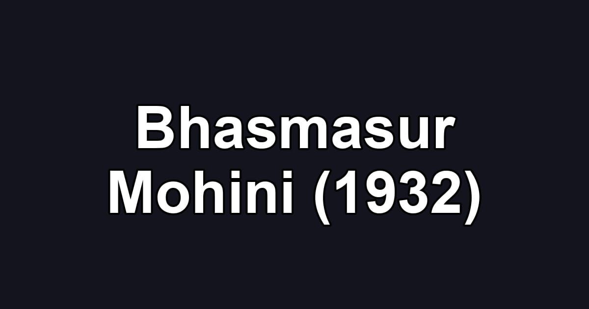 Bhasmasur Mohini (1932)