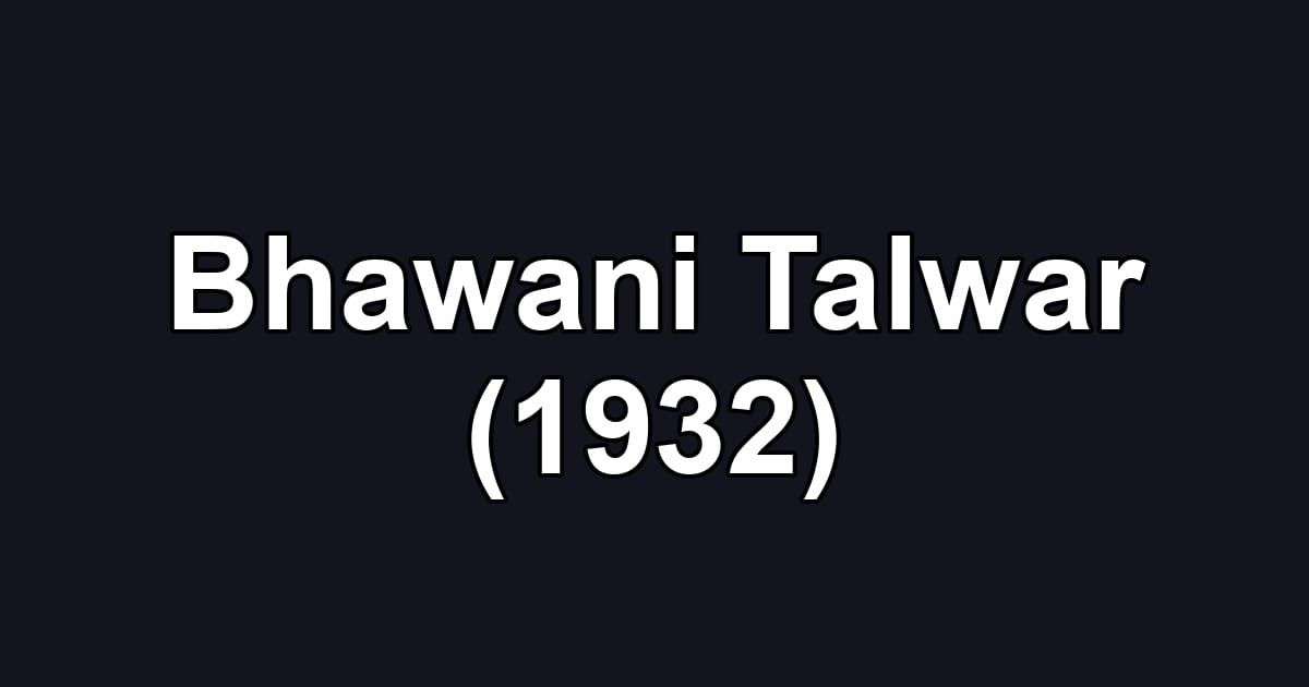 Bhawani Talwar (1932)