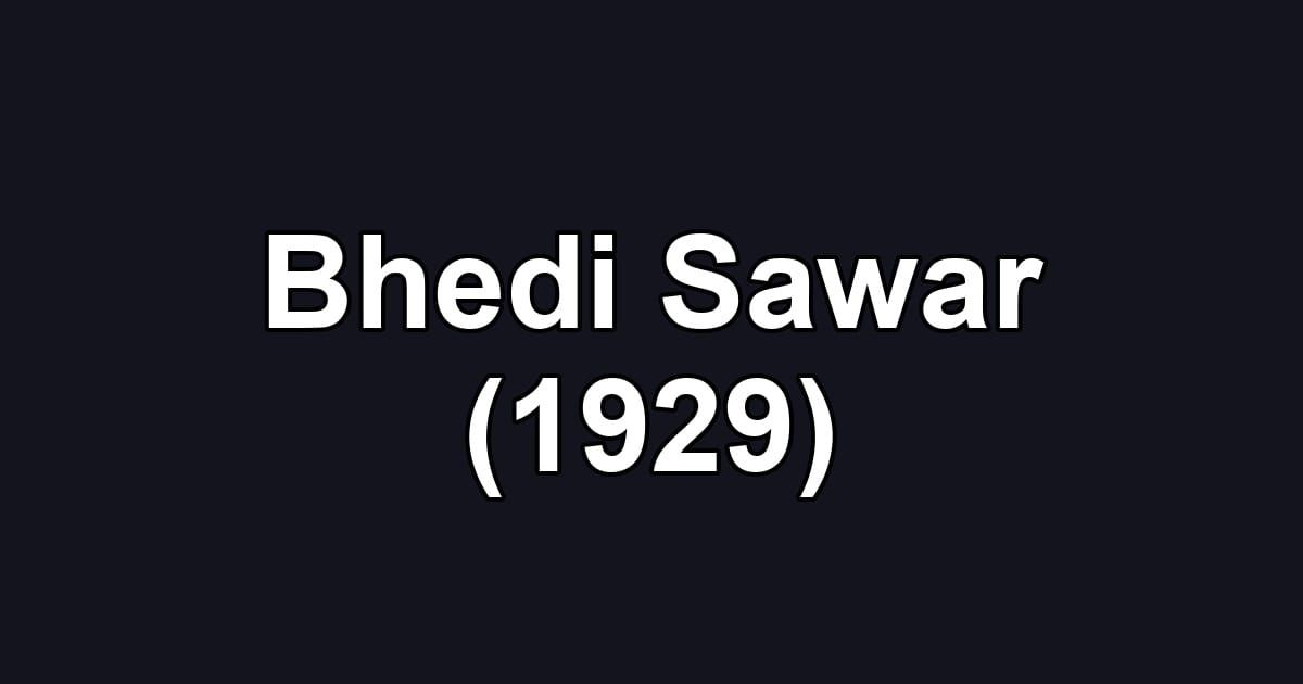 Bhedi Sawar (1929)