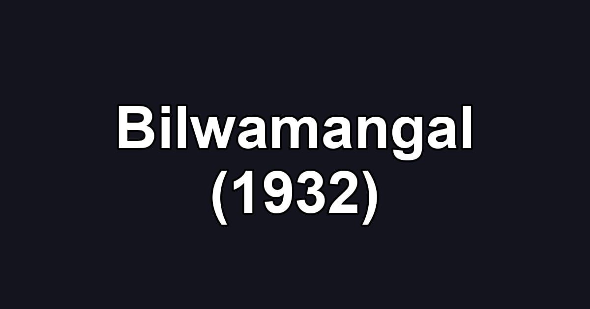 Bilwamangal (1932)