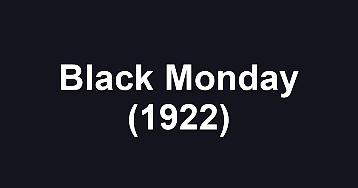 Black Monday (1922)