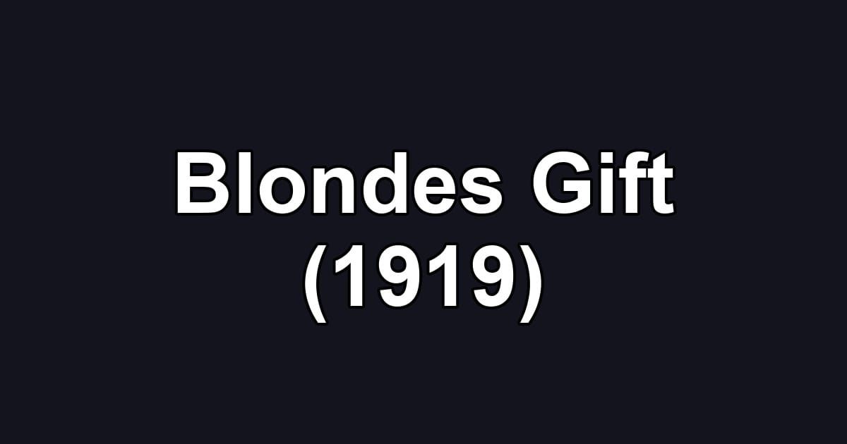 Blondes Gift (1919)