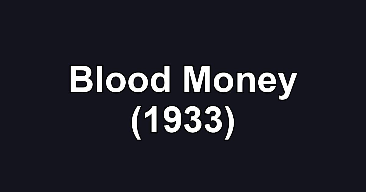 Blood Money (1933)