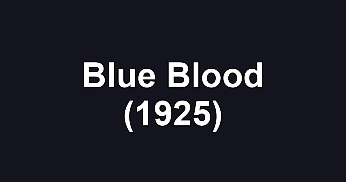 Blue Blood (1925)