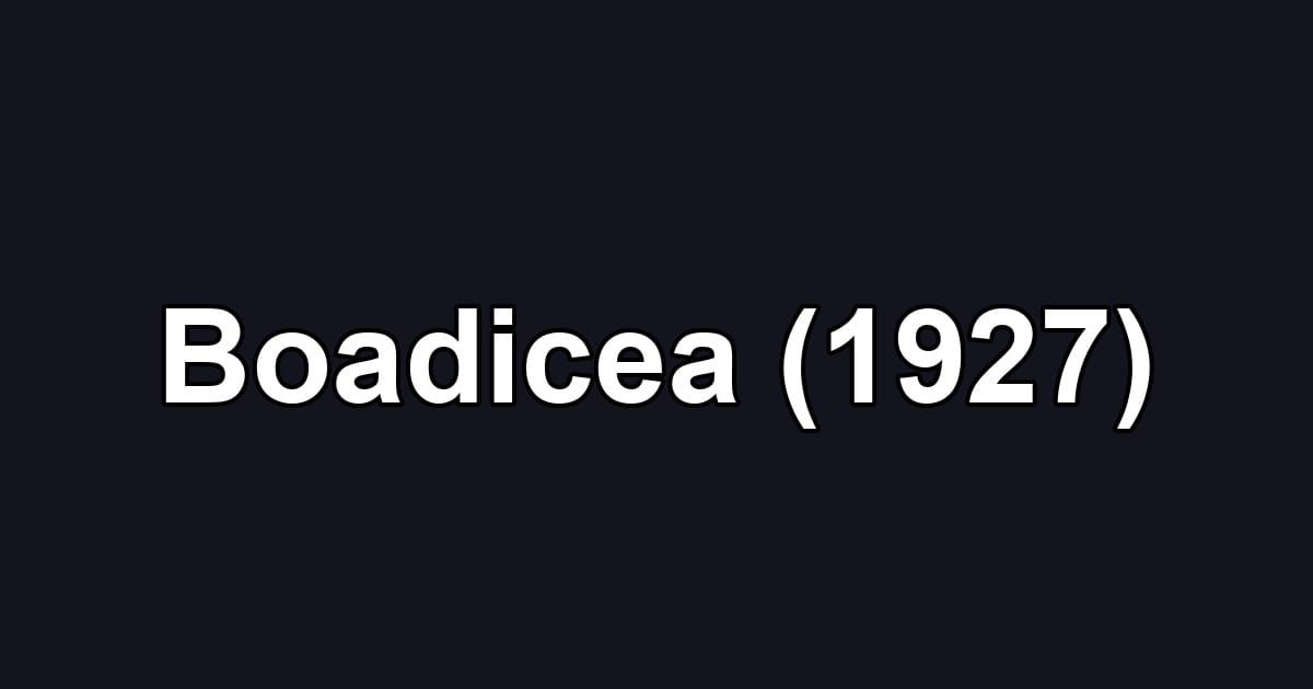 Boadicea (1927)